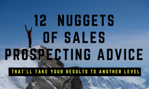 12-golden-nuggets-of-prospecting-advice